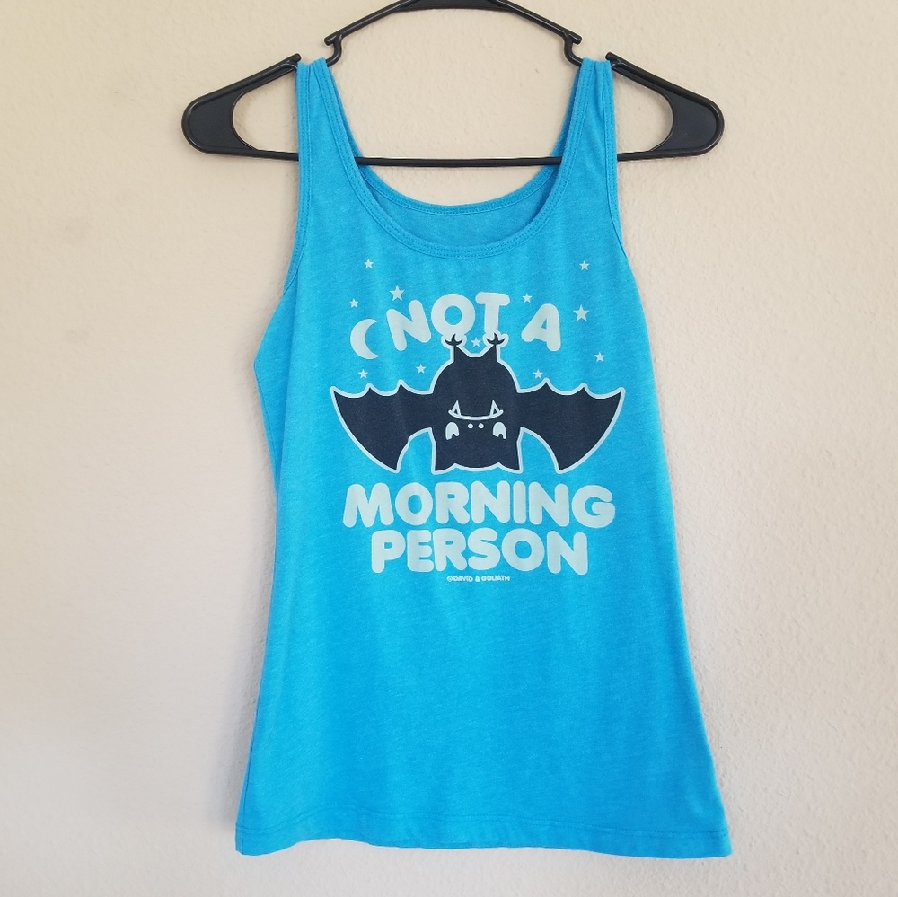 3/$20⭐ David & Goliath Not A Morning Person tank